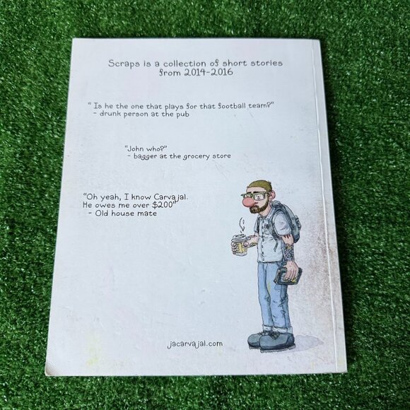 Scraps by John Carvajal – Short Story Collection (2014–2016) Indie Press - Picture 2 of 7